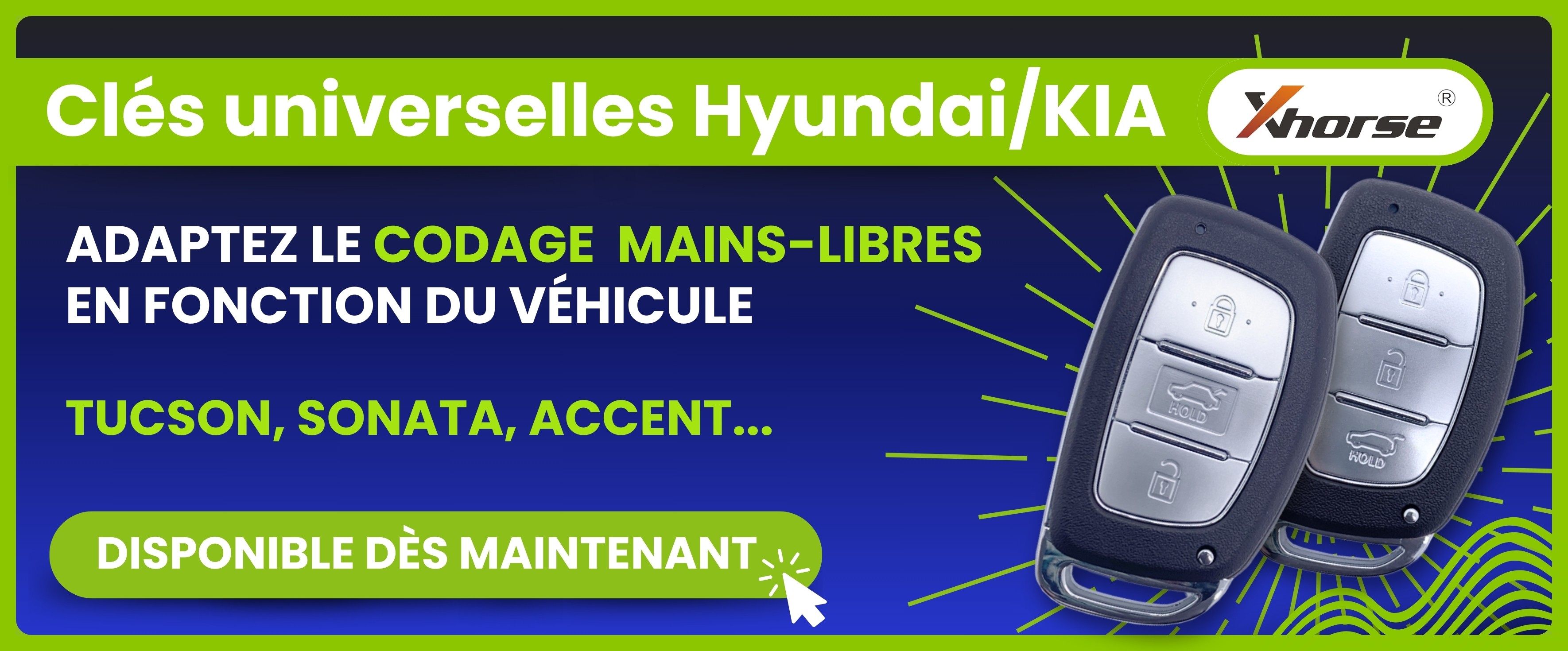 Bannière Clés Xhorse Hyundai KIA